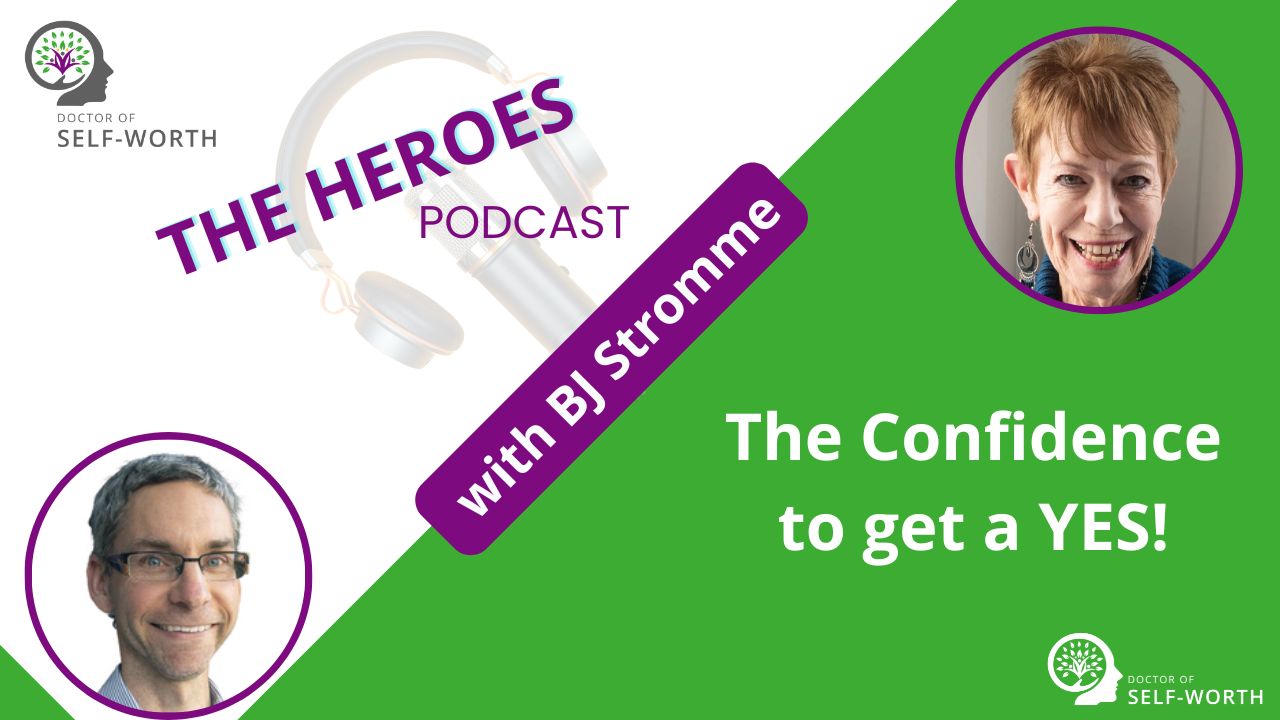 “The Confidence to get a YES!” with BJ Stromme
