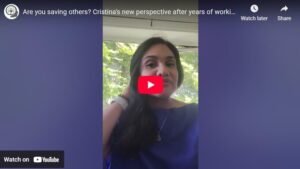 Are you saving others? Cristina’s new perspective after years of working on her self-development