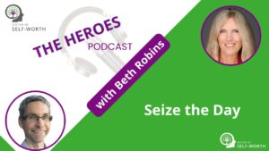 Seize the Day with Beth Robins
